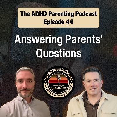Answering Parents' Questions Answering Parents' Questions