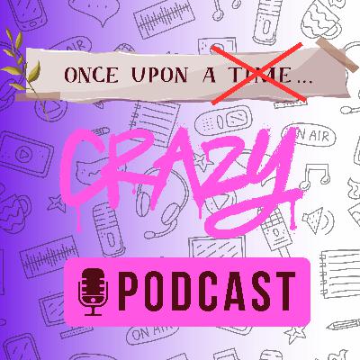 Wakefield Summer S'Cool 2024: Once Upon a Crazy Podcast