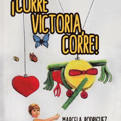Presentación del libro: ¡CORRE VICTORIA, CORRE!