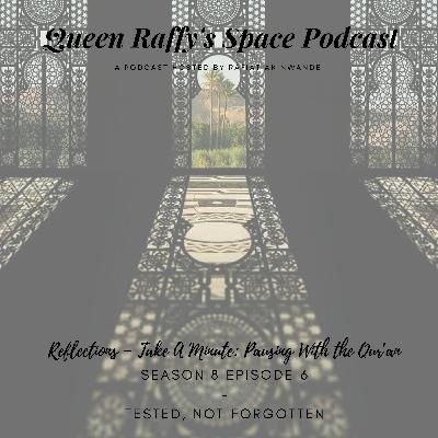Reflections - Take A Minute S8ep6 - Pausing With The Qur'an