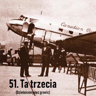 51. Ta trzecia