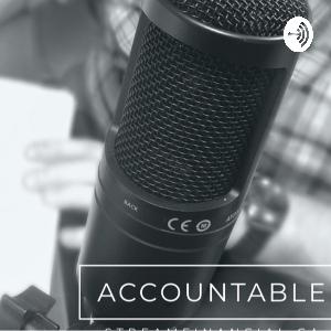 What Is The Accountable Podcast?