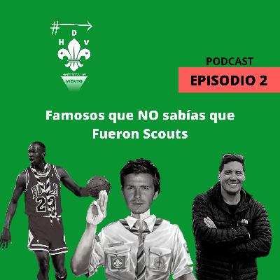Michael Jordan, Pancho Saavedra y otros famosos que no sabías que fueron Scouts - Hermanos Del Viento Episodio 2