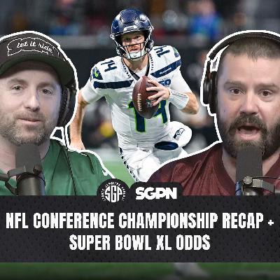 NFL Conference Championship Recap + Super Bowl XL Odds (Ep. 2484)