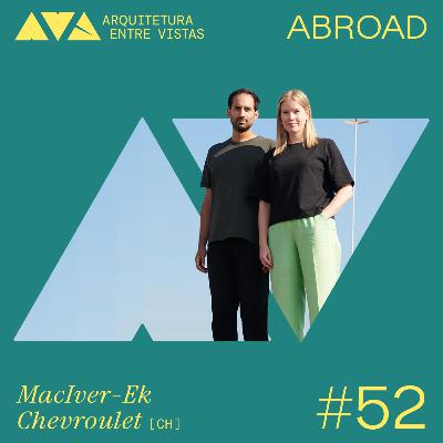 #52 MacIver-ek Chevroulet (CH), Arquitetura Entre Vistas ABROAD