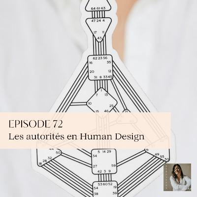 72. Les 7 autorités du Human Design