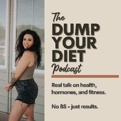 It's time to Dump Your Diet. It's time to Dump Your Diet.