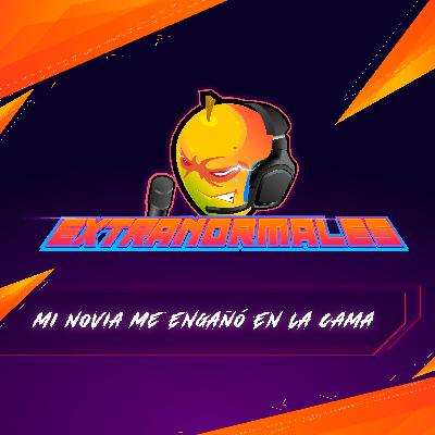 Temp. 1 Ep. 8 - Mi Novia me engaño en la cama!