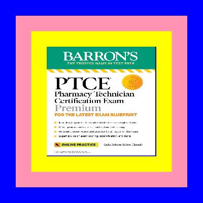 download free [pdf] PTCE: Pharmacy Technician Certification Exam Premium: 4 Practice Tests + Comprehensive Review + Online Practice (Barron's Test Prep) Download [ebook]$$