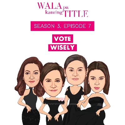 Vote Wisely Vote Wisely