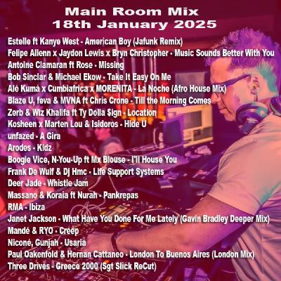 Episode 41: Main Room Mix 18th January 2025