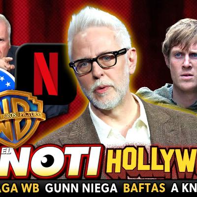 ¡James Gunn Niega Reportes! Paramount Oferta Ma$ por WB, BAFTAS, A KNIGHT OF THE SEVEN KINGDOMS, Más #NotiHollywood