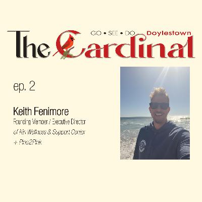 S1 Ep2 | Keith Fenimore of Kin Wellness & Support Center + Pine2Pink