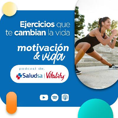 Ejercicios que te cambian la vida