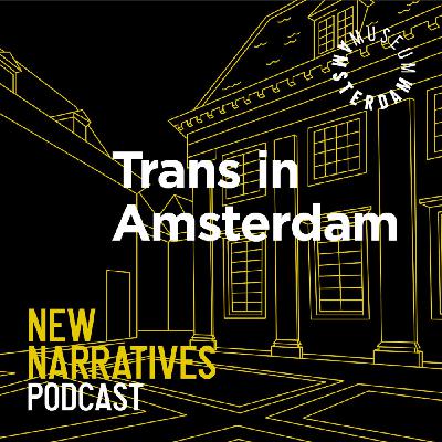 New Narratives | Trans in Amsterdam