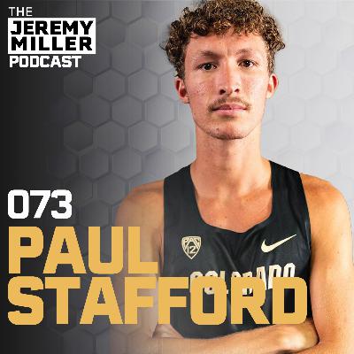 #073: Paul Stafford - Marathon Training 101: A Guide to Run Faster