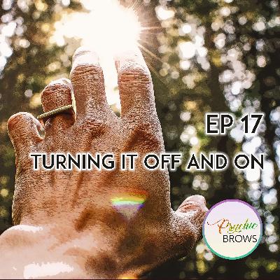 Turning your psychic abilities off and on. Can it really be done?