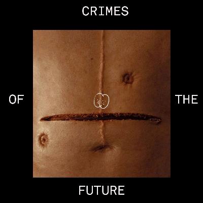 ODDR / Análisis Crimes of The Future - David Cronenberg