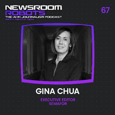 Gina Chua: Where Journalism’s Value Lives When AI Tells the Story