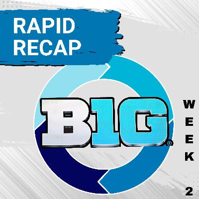 BIG 10 IN 10 MIN: Everything YOU Missed Saturday But NEED to Know!  HINT: EXPLOSIVE Offenses!