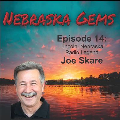 Episode 14: Lincoln Radio Legend Joe Skare