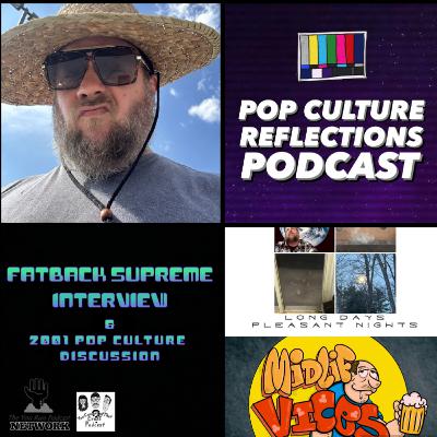 Fatback Supreme Interview and 2001 Pop Culture Discussion