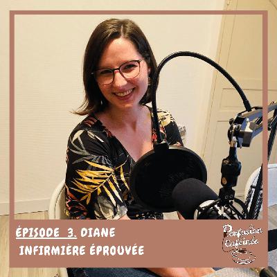 Diane, infirmière éprouvée.