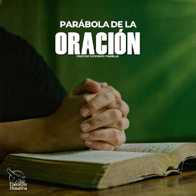 Parábola de la Oración Parábola de la Oración