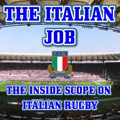 The Italian Job - What is going on with Italian Rugby?