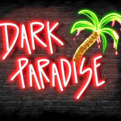 Dark Paradise Podcast Trailer Dark Paradise Podcast Trailer