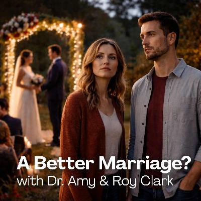 Can You Have a Better Marriage after Infidelity?