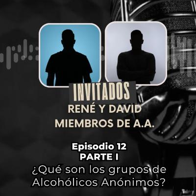 Episodio 12, parte I: ¿Qué son los grupos de Alcohólicos Anónimos? Episodio 12, parte I: ¿Qué son los grupos de Alcohólicos Anónimos?