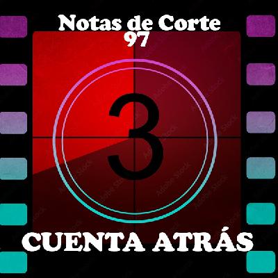 Notas de Corte 6x01:CUENTA ATRÁS Notas de Corte 6x01:CUENTA ATRÁS
