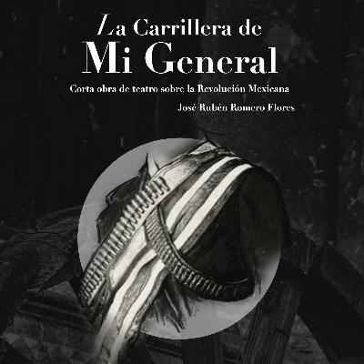 La carrillera de mi general