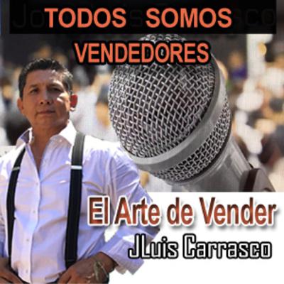 Todos somos Vendedores/JLuisCarrasco