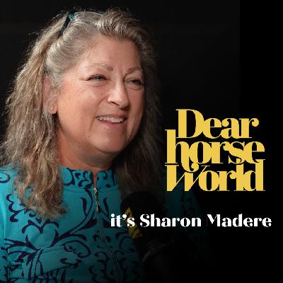 Is the Horse World Acting like a Cult? with Sharon Madere | Sponsored by YETI
