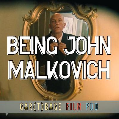127: Being John Malkovich (1999) - Malkovich Us All, Every One 127: Being John Malkovich (1999) - Malkovich Us All, Every One