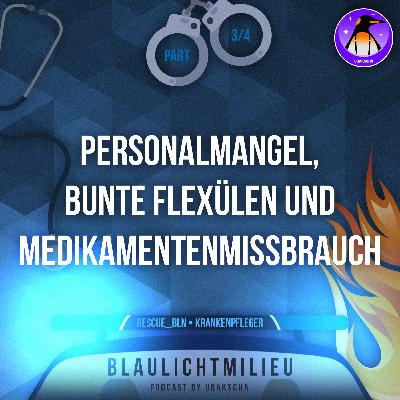 S01 • E23 • Krankenpfleger • rescue_bln • 3/4 • Personalmangel, bunte Flexülen und Medikamentenmissbrauch