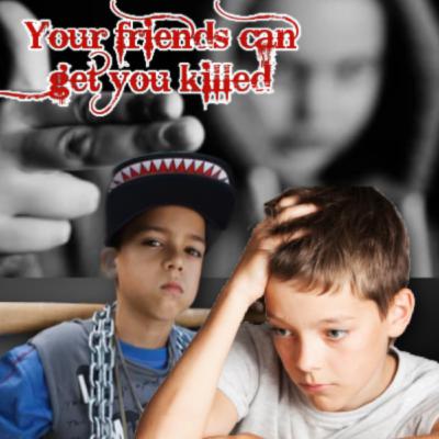Your friends can get you killed