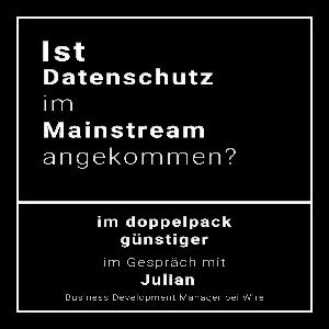Ist Datenschutz im Mainstream angekommen? Ist Datenschutz im Mainstream angekommen?