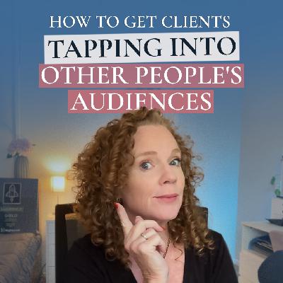 #138 How To Get Clients For Your Facebook Ad Management Services By Tapping Into Other People's Audiences
