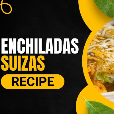 Enchiladas Suizas Recipe