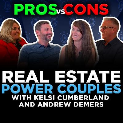 Real Estate Power Couples: The Pros and Cons | TBORE S2E13
