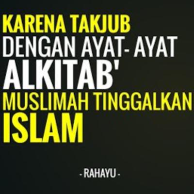 Takjub dengan ayat-ayat Alkitab' Muslimah tinggalkan Islam - RAHAYU