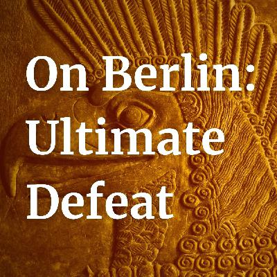 On Berlin: Ultimate Defeat