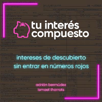 T2-09 Intereses de descubierto sin entrar en números rojos