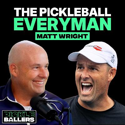 Matt Wright: Rivalries, Breakups, and the Future of Pickleball