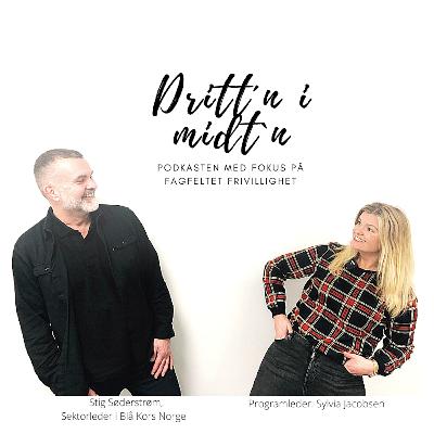 Dritt'n i midt'n - Sylvia snakker med Stig Søderstrøm i Blåkors