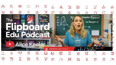 Episode 104: Challenges in Modern Education with Insights from Alice Keeler Episode 104: Challenges in Modern Education with Insights from Alice Keeler