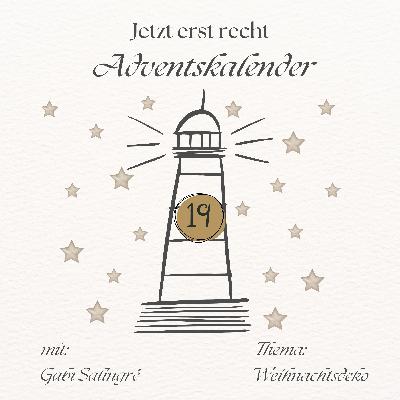 Adventskalender - Jetzt erst recht: 19. Dezember Adventskalender - Jetzt erst recht: 19. Dezember